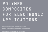Advanced polymer composites for electronic applications